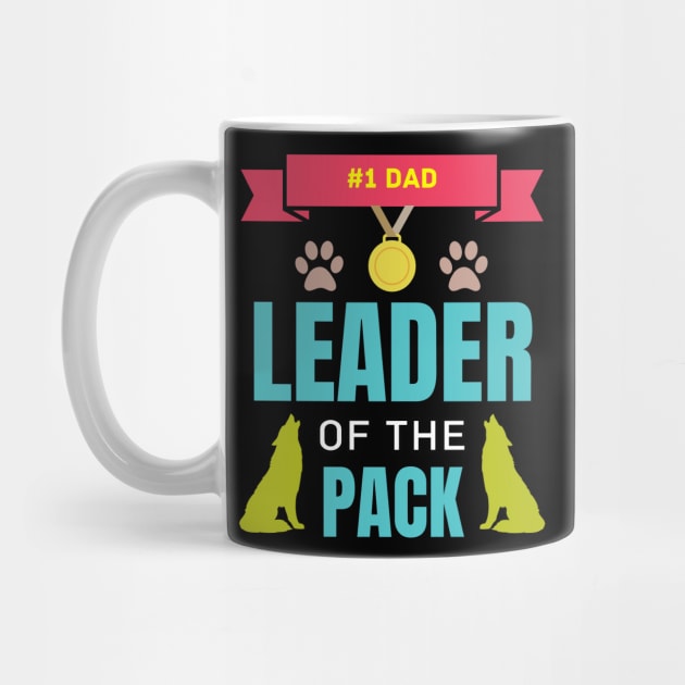 Number One Dad Leader Of The Pack Wolf Canine Lover Father's Day Wildlife Gifts by shywolf